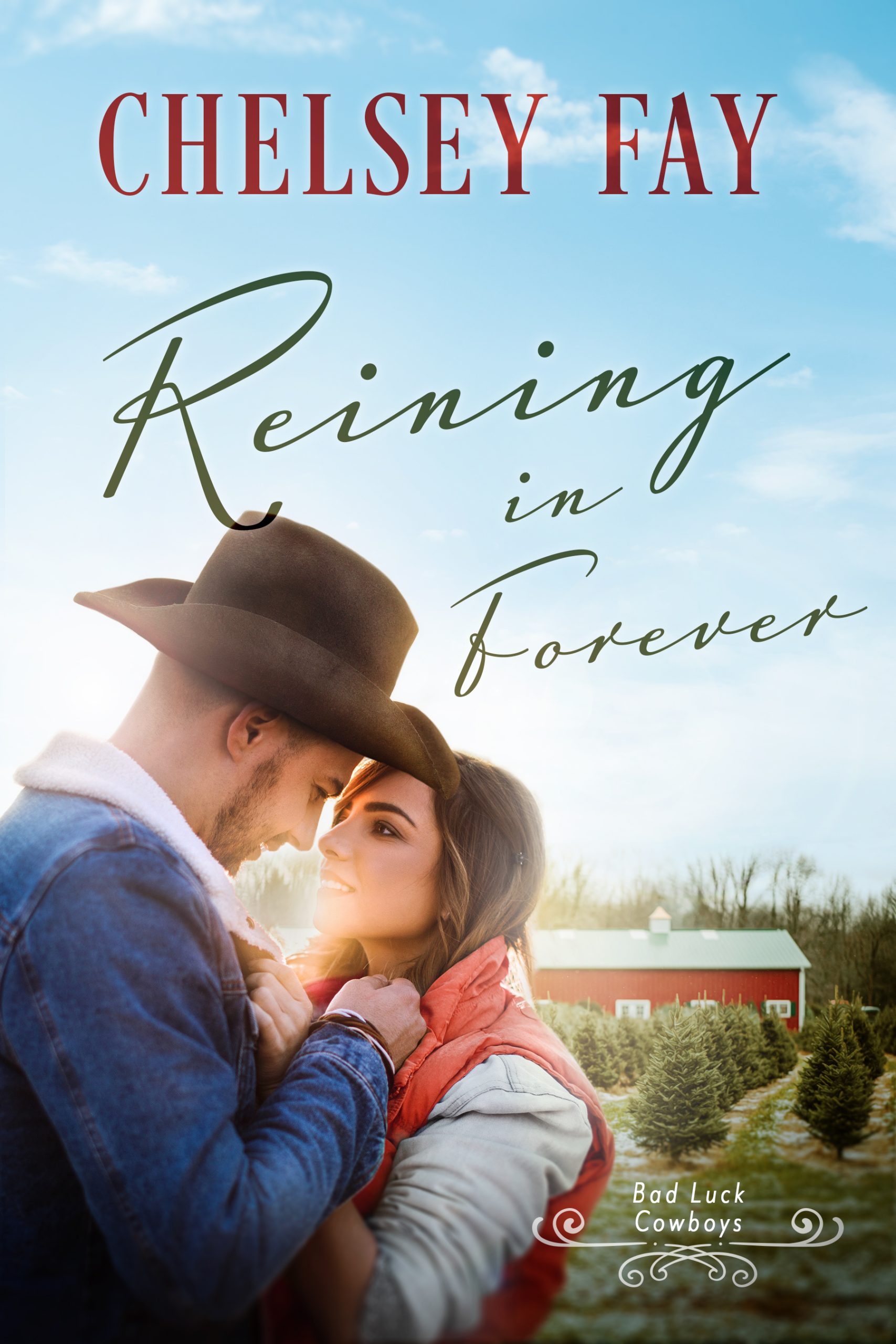 CLBD2023_ChelseyFay_BadLuckCowboysSeries_ReiningInForever_EBOOK_FINAL20231119